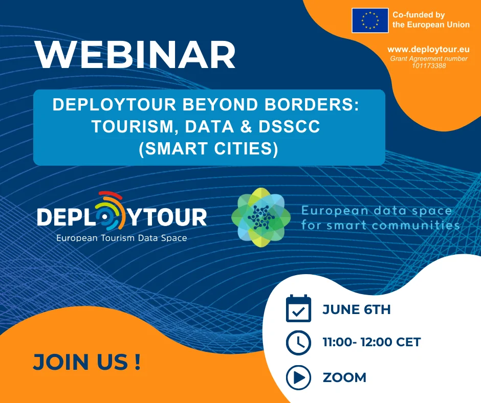 DEPLOYTOUR Second Webinar: DEPLOYTOUR Beyond Borders: Tourism, Data & DSSCC (smart cities