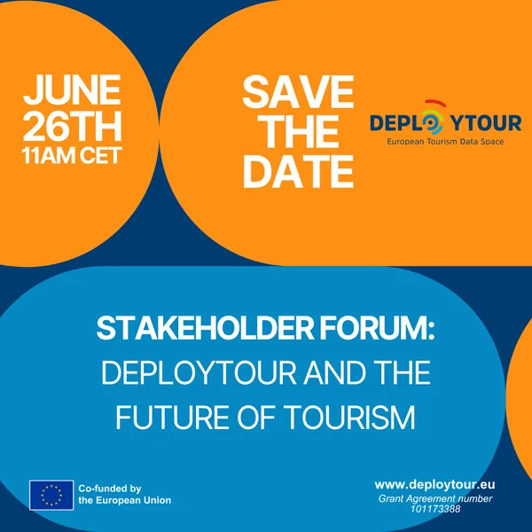 Stakeholder Forum – DEPLOYTOUR and the Future of Tourism